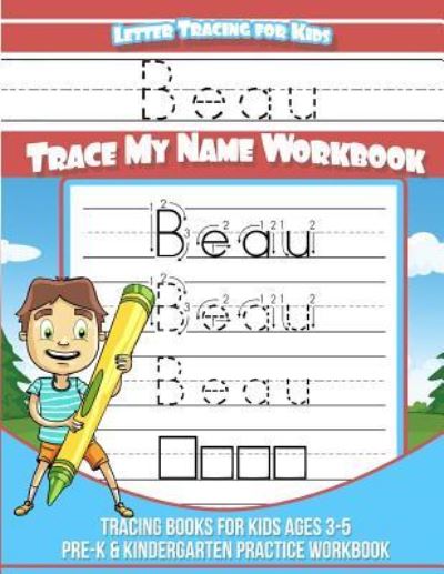 Cover for Beau Books · Beau Letter Tracing for Kids Trace my Name Workbook (Paperback Book) (2018)