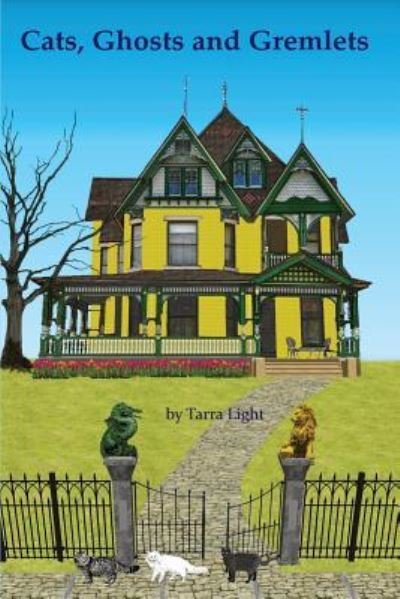 Cover for Tarra Light · Cats, Ghosts and Gremlets (Paperback Bog) (2018)