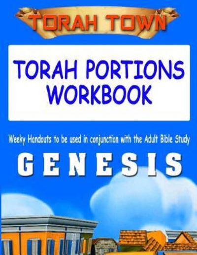 Cover for Gary a Arbaugh · Torah Town Torah Portions Workbook GENESIS (Paperback Book) (2018)