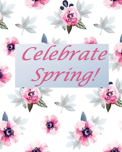 Cover for Ron Kness · Celebrate Spring! (Paperback Book) (2018)