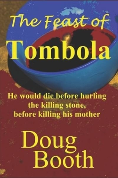 Cover for Doug Booth · The Feast of Tombola (Paperback Bog) (2017)