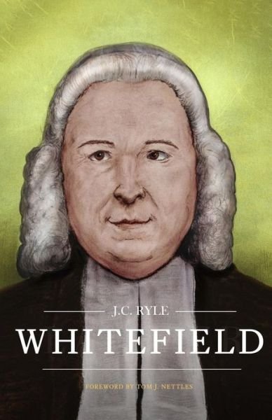 Cover for J. C. Ryle · Whitefield (Taschenbuch) (2018)