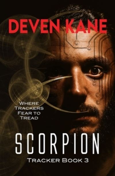 Cover for Deven Kane · Scorpion - Tracker Trilogy (Paperback Book) (2020)