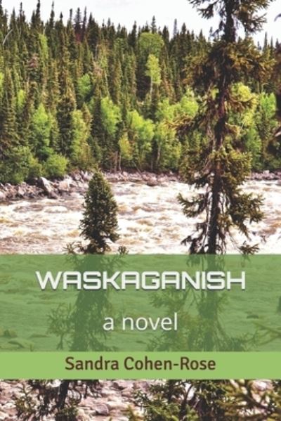 Cover for Sandra Cohen-Rose · Waskaganish (Pocketbok) (2019)