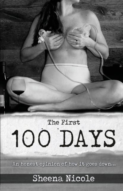 Cover for Sheena Nicole · The First 100 Days (Paperback Book) (2020)