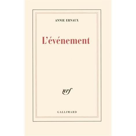 Levenement - Annie Ernaux - Bøger - Gallimard - 9782070758012 - 22. juni 2000