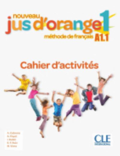 Cover for Adrian Cabrera · Nouveau Jus d'orange: Cahier d'activites 1 (A1.1) (Paperback Bog) (2019)