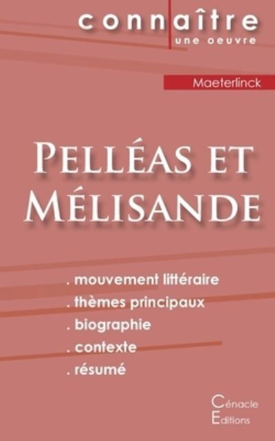 Cover for Maurice Maeterlinck · Fiche de lecture Pelleas et Melisande de Maurice Maeterlinck (Analyse litteraire de reference et resume complet) (Paperback Book) (2022)