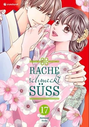 Cover for Natsumi Ando · Rache schmeckt süß – Band 17 (Book) (2024)