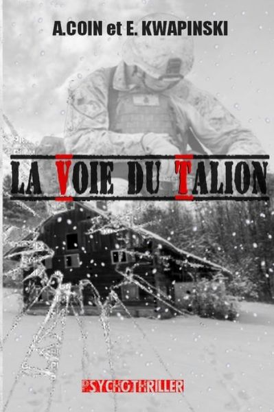 Cover for Kwapinski Erik · La Voie du Talion (Paperback Book) (2018)