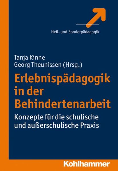 Erlebnispädagogik in Der Behindertenarbeit - Georg Theunissen - Books - Kohlhammer - 9783170226012 - March 27, 2013