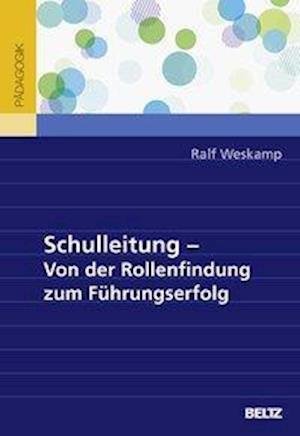 Cover for Weskamp · Schulleitung - Von der Rollenfi (Bog)