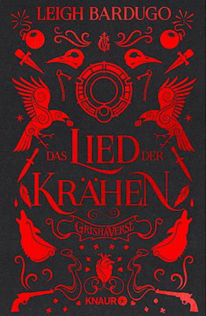 Das Lied der Krähen - Leigh Bardugo - Kirjat - Knaur - 9783426228012 - keskiviikko 1. helmikuuta 2023