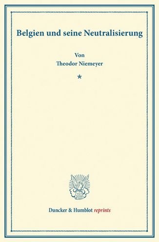Cover for Niemeyer · Belgien und seine Neutralisier (Bog) (2013)