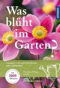 Cover for Throll · Was blüht im Garten? (Book)