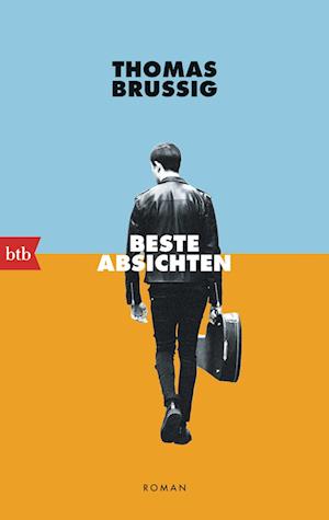 Cover for Thomas Brussig · Beste Absichten (Book) (2025)