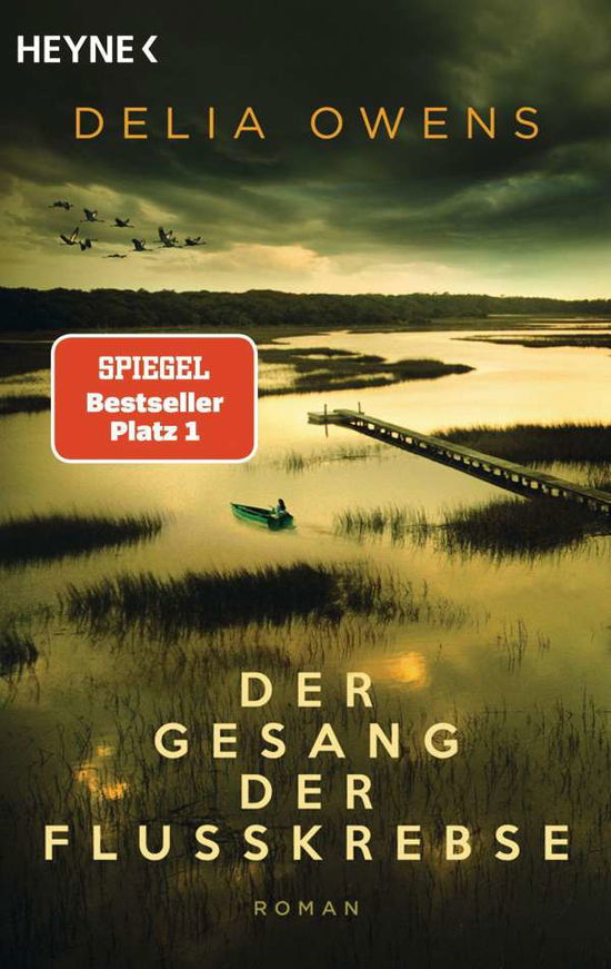 Der Gesang der Flusskrebse - Delia Owens - Bøger - Heyne Taschenbuch - 9783453424012 - 25. januar 2021