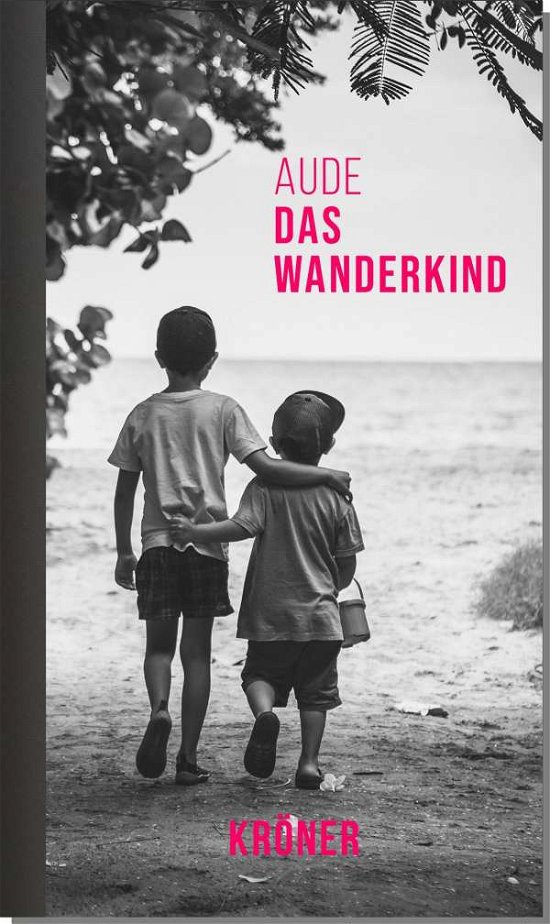 Cover for Aude · Das Wanderkind (Buch)