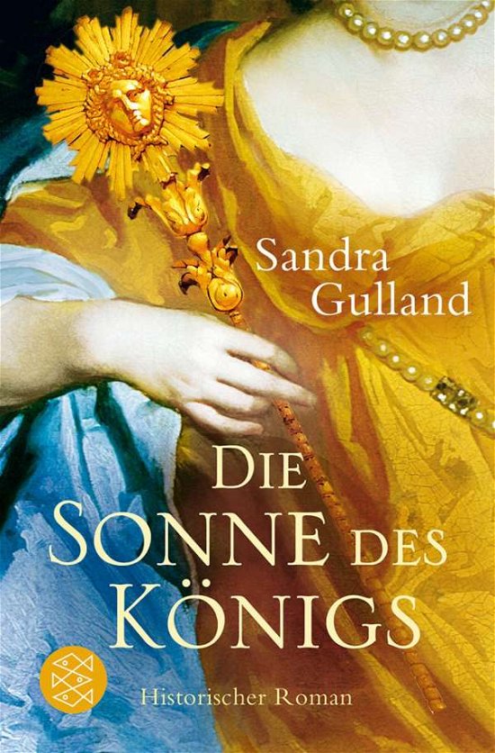 Cover for Sandra Gulland · Fischer TB.18301 Gulland.Sonne.Königs (Bog)