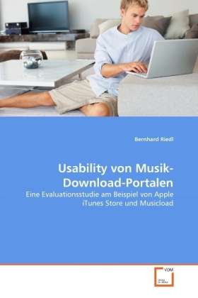 Usability von Musik-Download-Port - Riedl - Książki -  - 9783639305012 - 