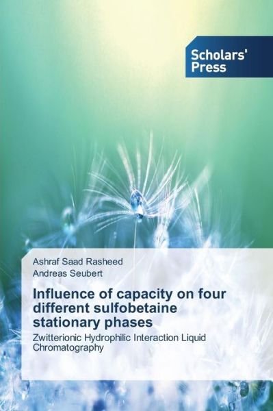 Cover for Seubert Andreas · Influence of Capacity on Four Different Sulfobetaine Stationary Phases (Taschenbuch) (2015)