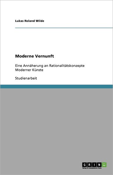 Cover for Wilde · Moderne Vernunft (Book) (2010)