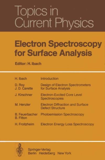 Cover for H Ibach · Electron Spectroscopy for Surface Analysis - Topics in Current Physics (Taschenbuch) [Softcover reprint of the original 1st ed. 1977 edition] (2012)