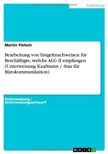 Cover for Pietsch · Bearbeitung von Entgeltnachweis (Book) [German edition] (2013)