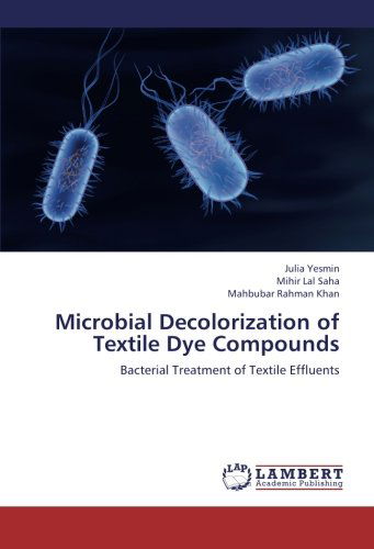 Cover for Mahbubar Rahman Khan · Microbial Decolorization of Textile Dye Compounds: Bacterial Treatment of Textile Effluents (Paperback Book) (2012)