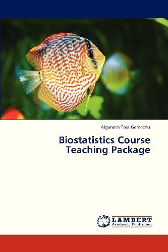 Cover for Alganesh Tola Gemechu · Biostatistics Course Teaching Package (Pocketbok) (2013)