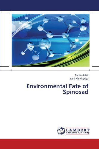 Cover for Irani Mukherjee · Environmental Fate of Spinosad (Paperback Bog) (2013)