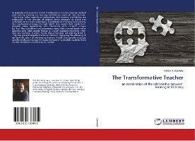 The Transformative Teacher - Donnelly - Books -  - 9783659783012 - 