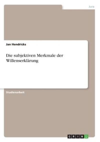 Cover for Hendricks · Die subjektiven Merkmale der (Book)