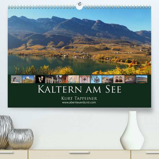 Cover for Tappeiner · Kaltern am See (Premium-Kalen (Book)