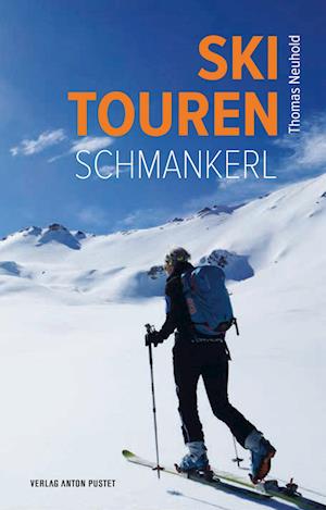 Cover for Thomas Neuhold · Skitouren-Schmankerl (Book) (2023)