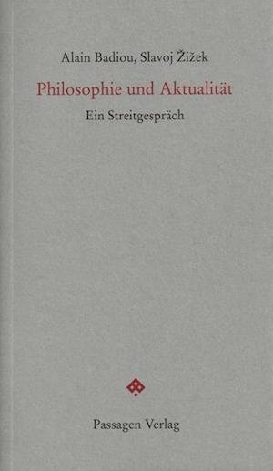 Cover for Alain Badiou · Philosophie und Aktualität (Paperback Bog) (2016)