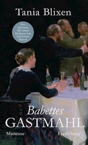 Cover for Tania Blixen · Babettes Gastmahl (Inbunden Bok) (2022)