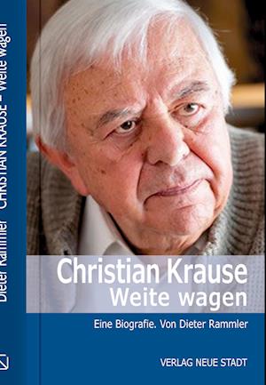 Cover for Dieter Rammler · Christian Krause. Weite wagen (Book) (2023)