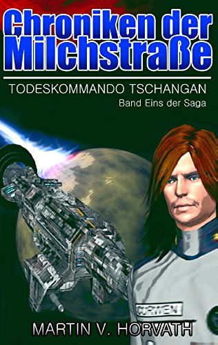 Cover for Martin V. Horvath · Chroniken Der Milchstrasse (Paperback Book) [German edition] (2015)