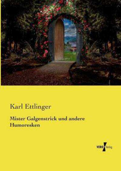 Cover for Karl Ettlinger · Mister Galgenstrick Und Andere Humoresken (Paperback Book) (2019)