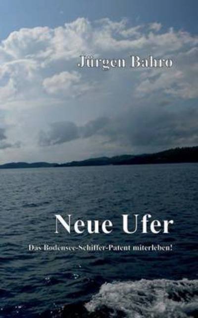 Cover for Bahro · Neue Ufer (Bog) (2016)
