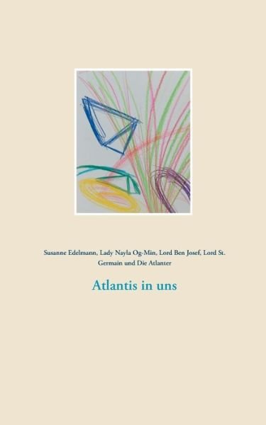 Cover for Edelmann · Atlantis in uns (Bog) (2020)