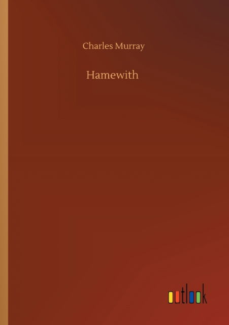 Cover for Charles Murray · Hamewith (Paperback Book) (2020)