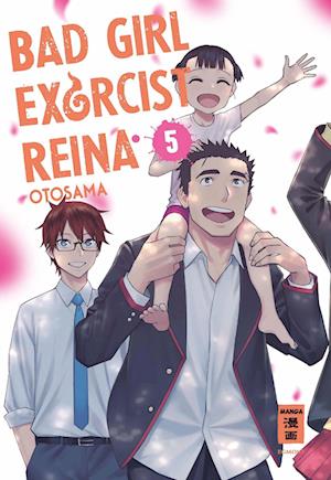 Bad Girl Exorcist Reina 05 - Otosama - Kirjat - Egmont Manga - 9783755502012 - tiistai 6. elokuuta 2024