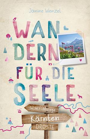 Cover for Janine Wenzel · Kärnten. Wandern für die Seele (Book) (2025)