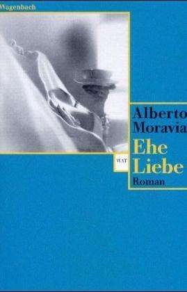 Cover for Alberto Moravia · Wat 401 Ehe Liebe (Book)