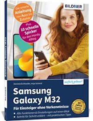 Cover for Anja Schmid · Samsung Galaxy M32 - Für Einsteiger ohne Vorkenntnisse (Paperback Book) (2021)