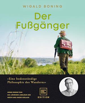 Der Fußgänger - Wigald Boning - Books - GRÄFE UND UNZER Edition - 9783833882012 - October 4, 2022