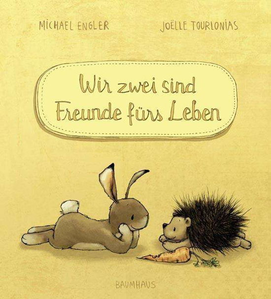 Wir zwei sind Freunde fürs Leben - Engler - Kirjat -  - 9783833907012 - 