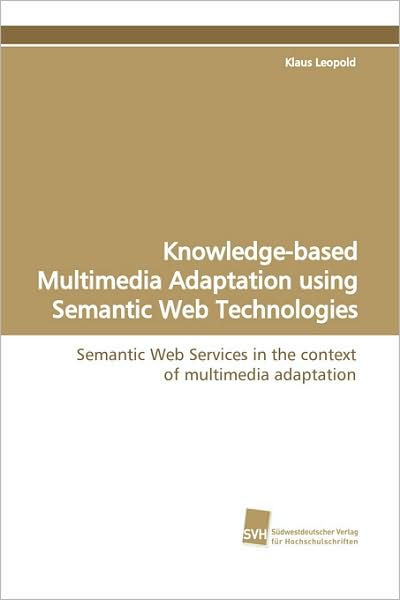 Cover for Leopold · Knowledge-based Multimedia Adap (Buch)